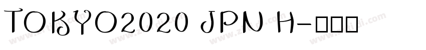 TOKYO2020 JPN H字体转换
